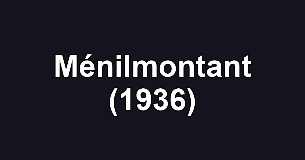 Ménilmontant (1936)