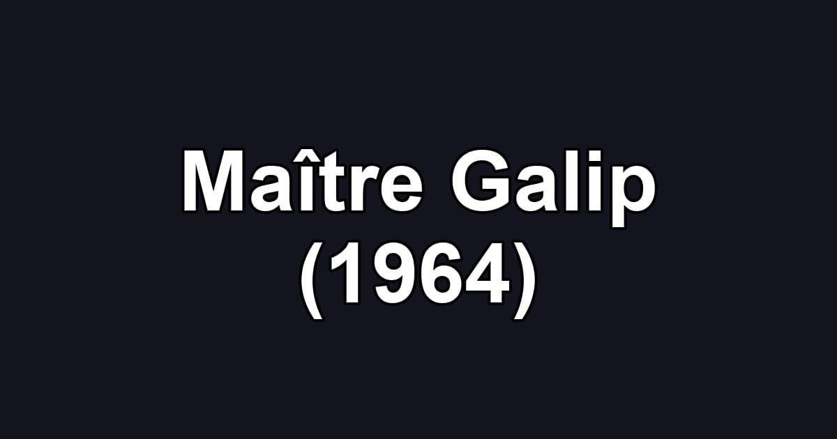 Maître Galip (1964)