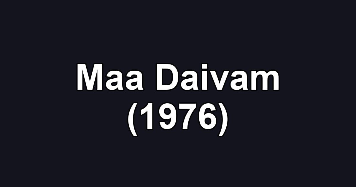 Maa Daivam (1976)