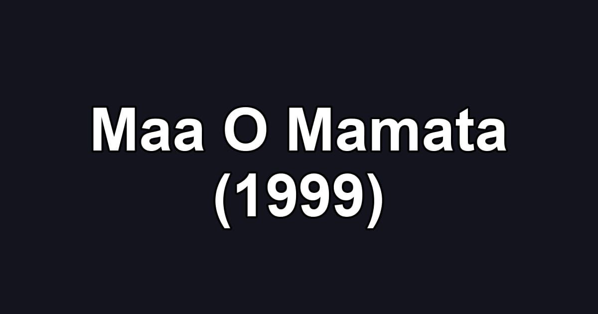 Maa O Mamata (1999)