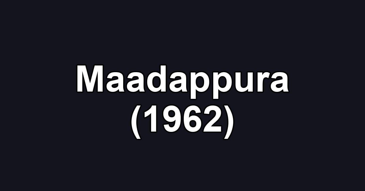 Maadappura (1962)