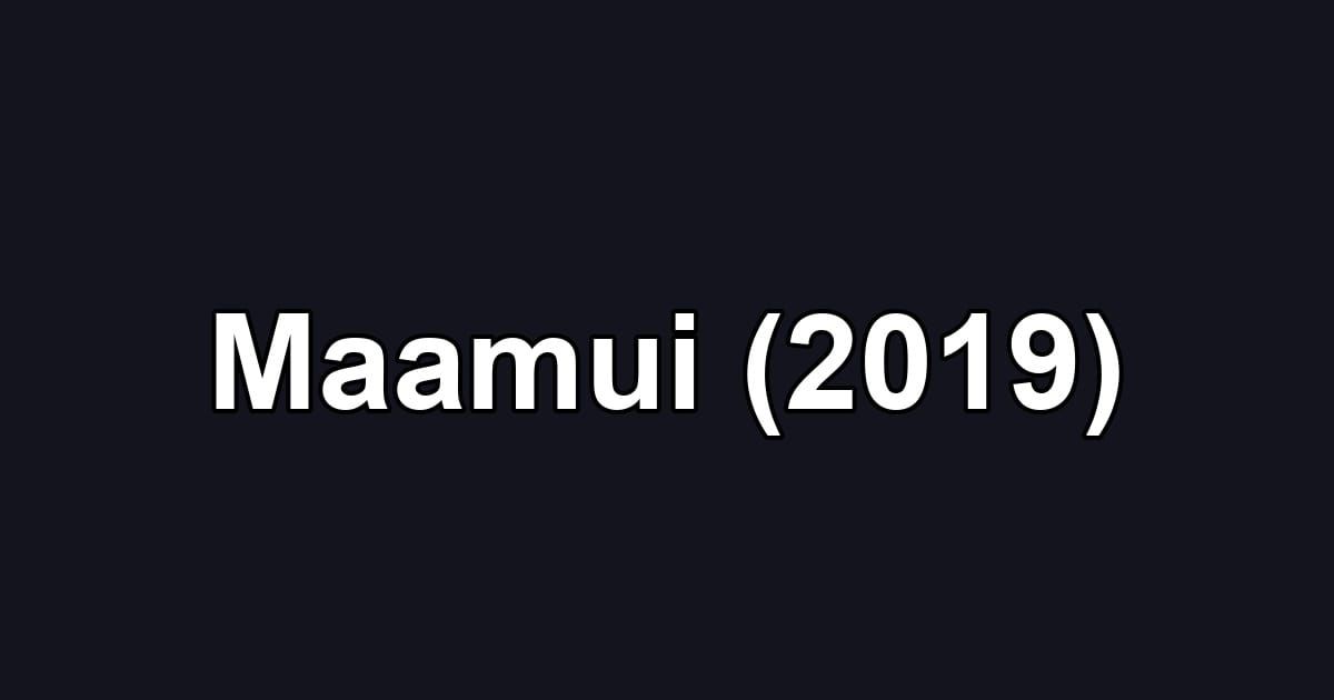 Maamui (2019)