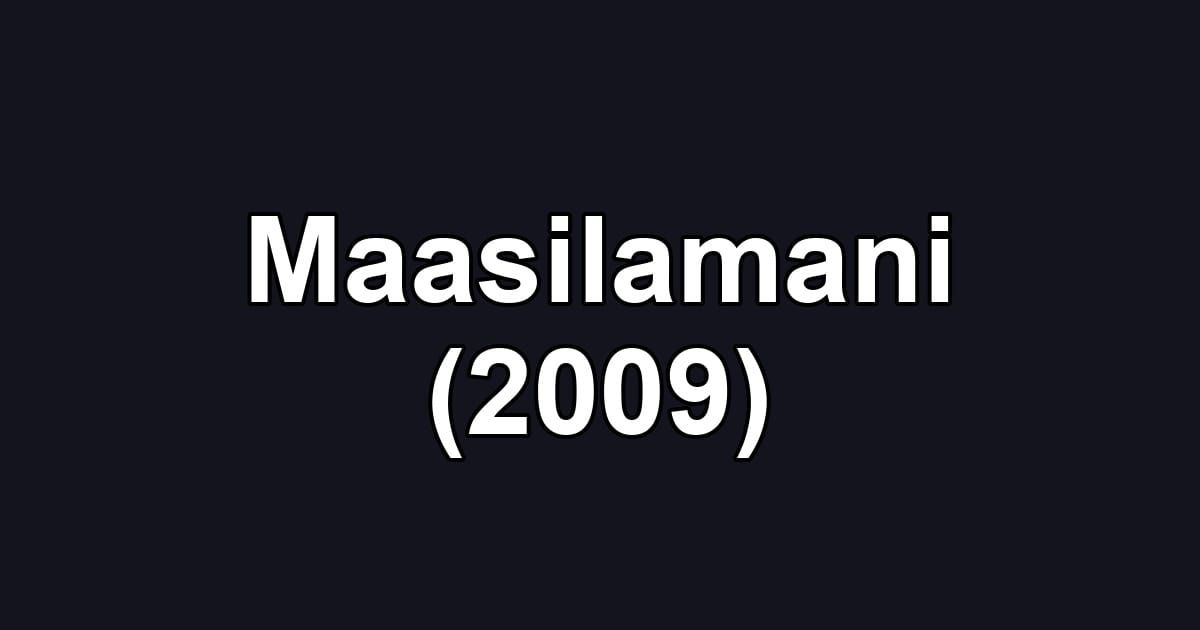Maasilamani (2009)