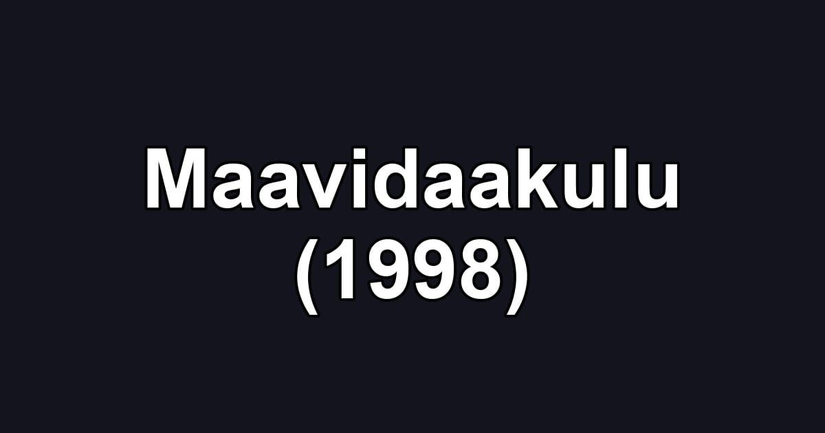 Maavidaakulu (1998)