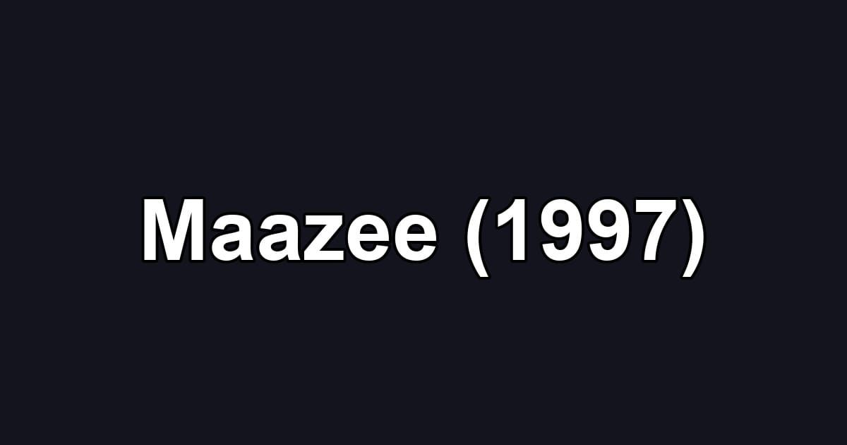 Maazee (1997)