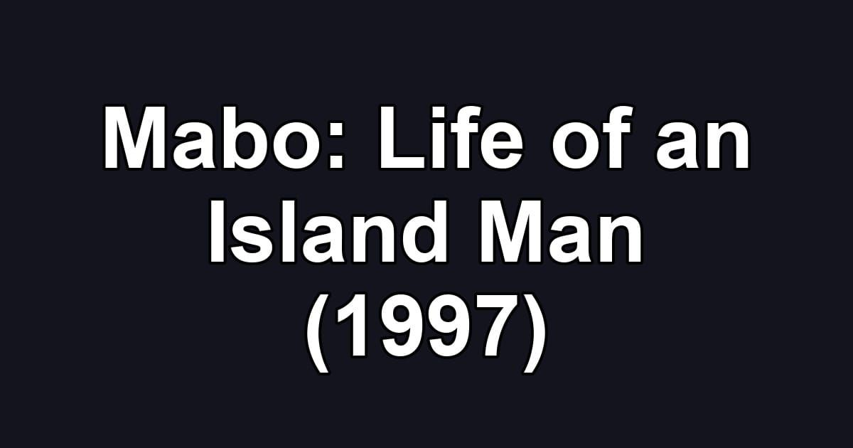 Mabo: Life of an Island Man (1997)