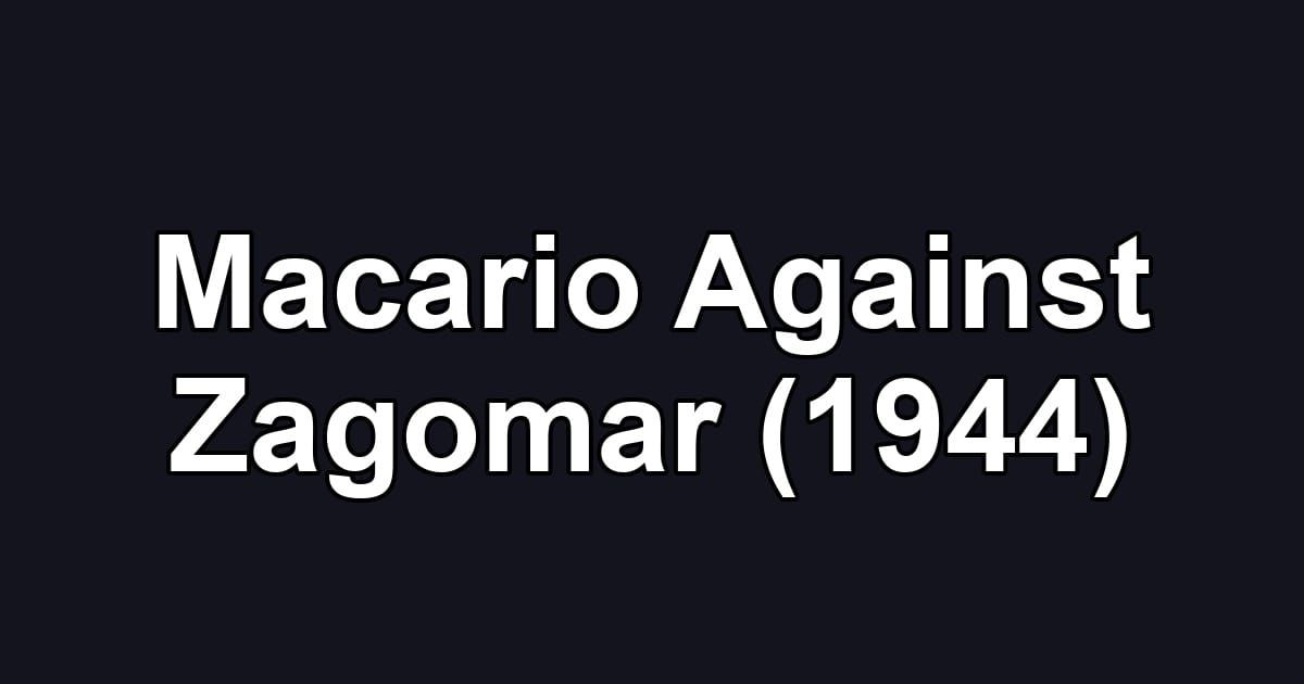 Macario Against Zagomar (1944)