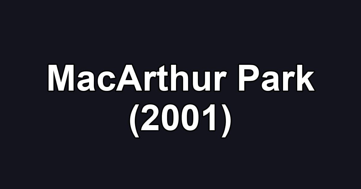 MacArthur Park (2001)