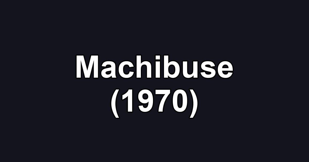 Machibuse (1970)