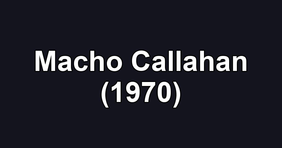 Macho Callahan (1970)