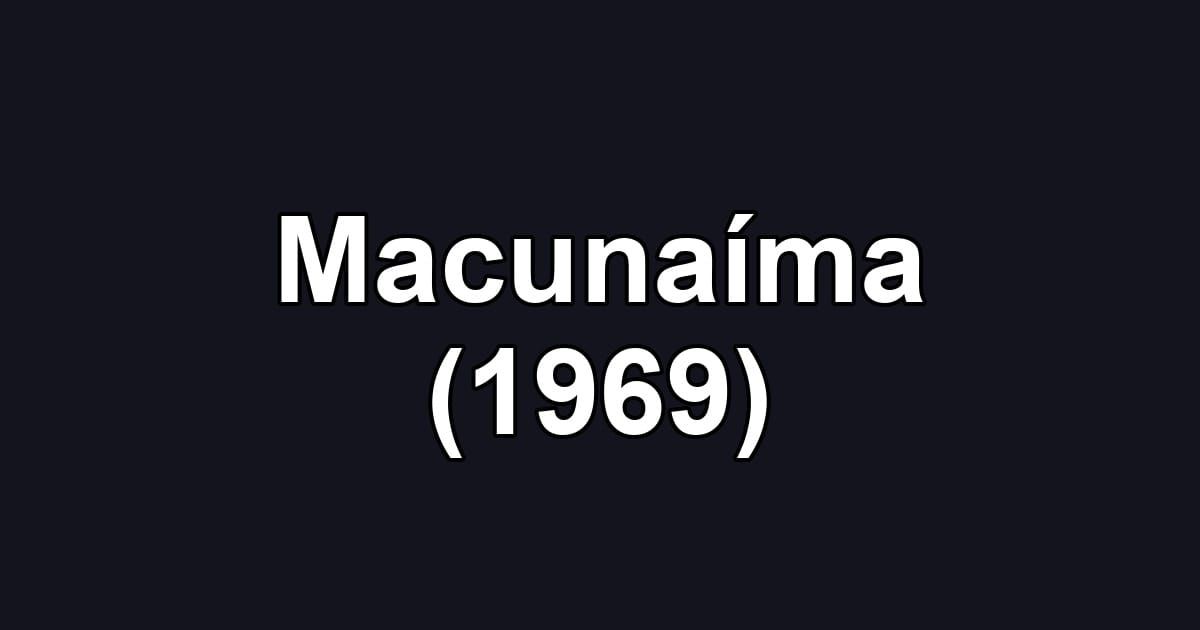 Macunaíma (1969)
