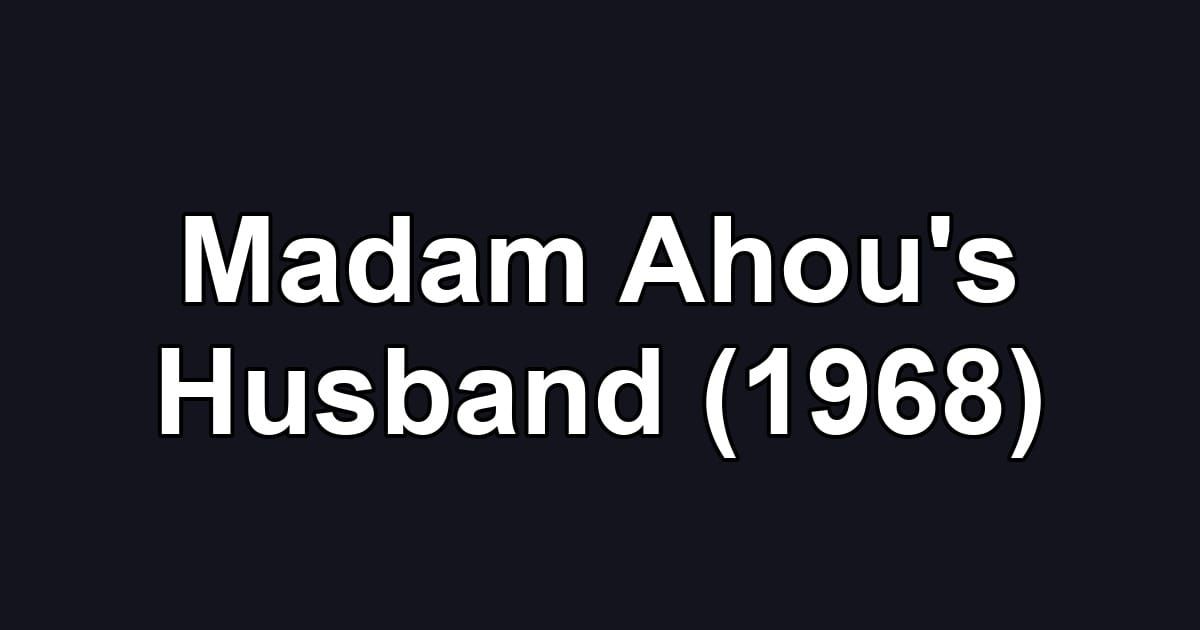 Madam Ahou's Husband (1968)