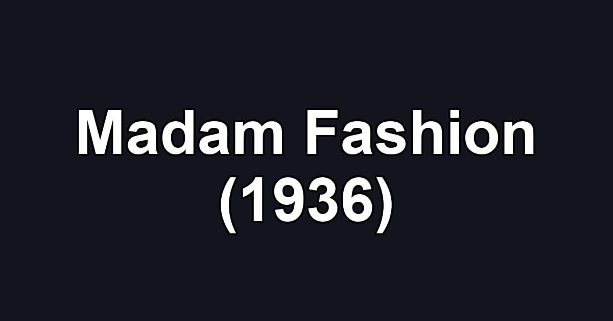 Madam Fashion (1936)