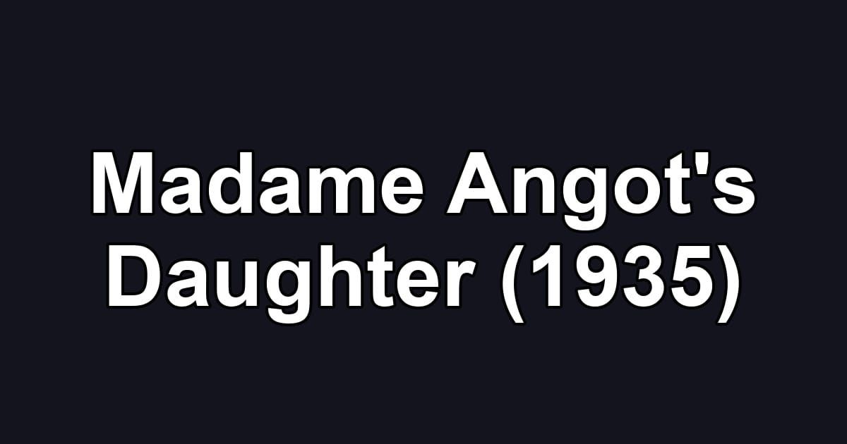 Madame Angot's Daughter (1935)