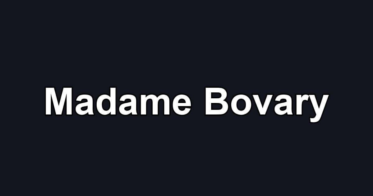 Madame Bovary