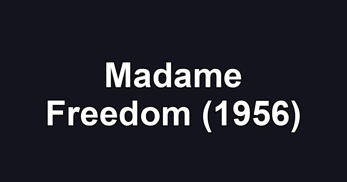 Madame Freedom (1956)
