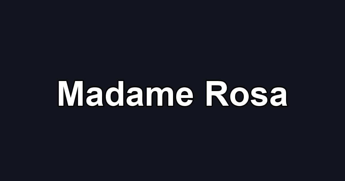 Madame Rosa