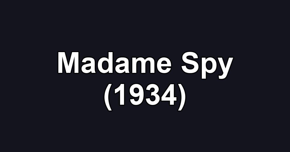 Madame Spy (1934)