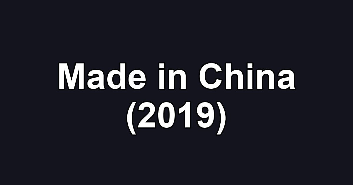 Made in China (2019)