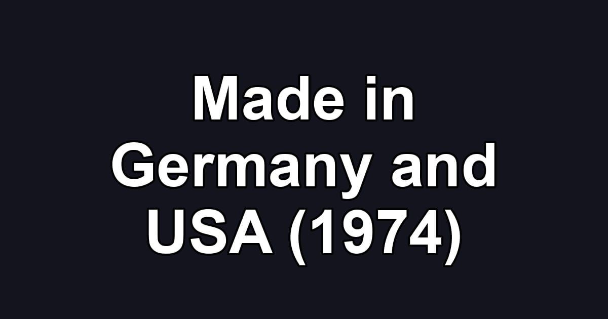 Made in Germany and USA (1974)