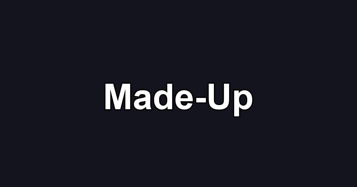 Made-Up