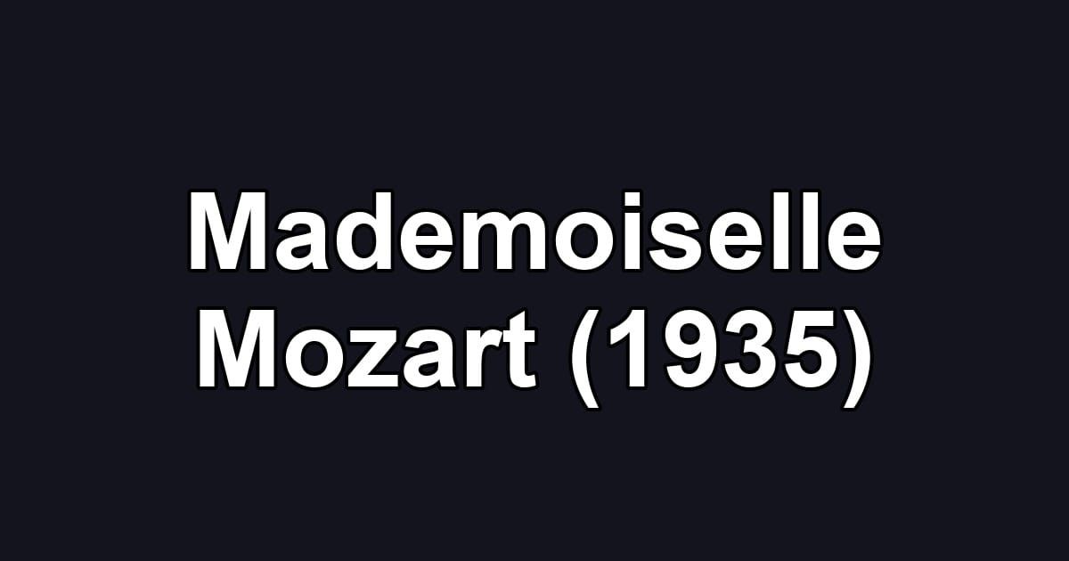 Mademoiselle Mozart (1935)