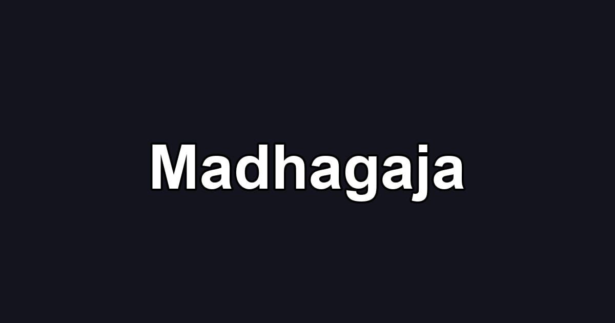 Madhagaja
