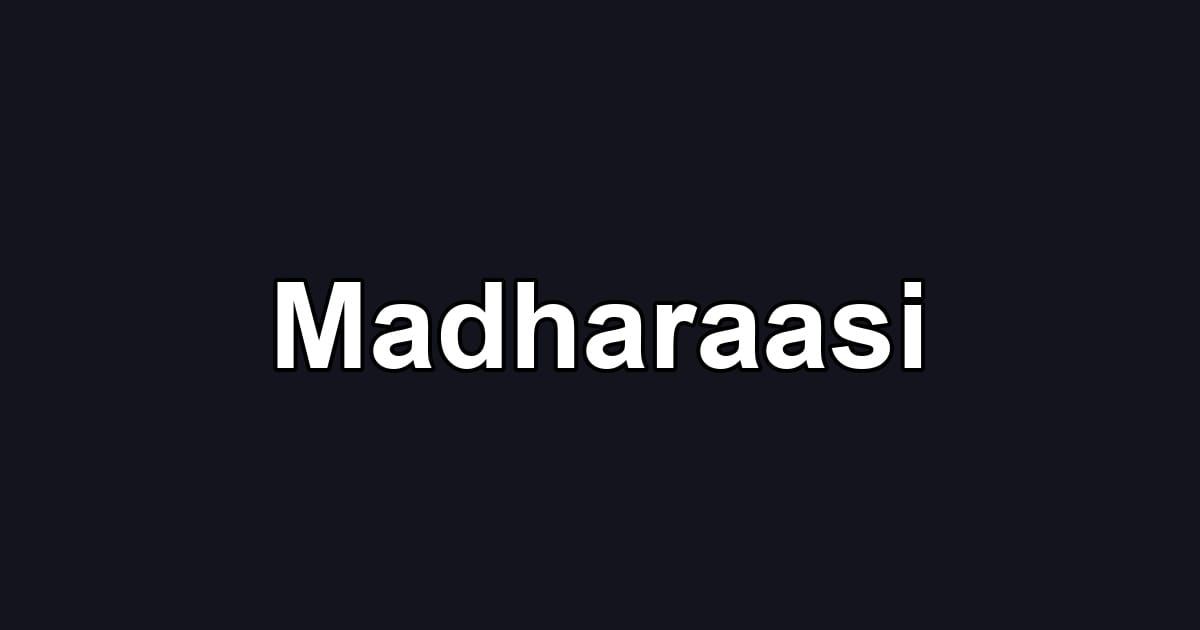 Madharaasi