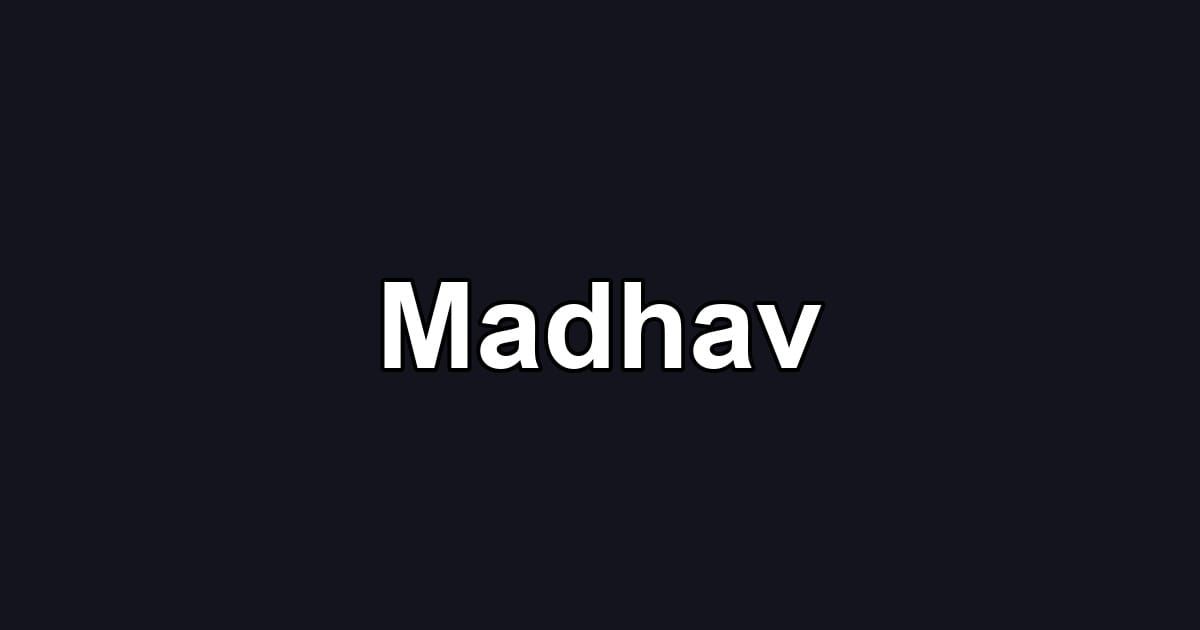 Madhav