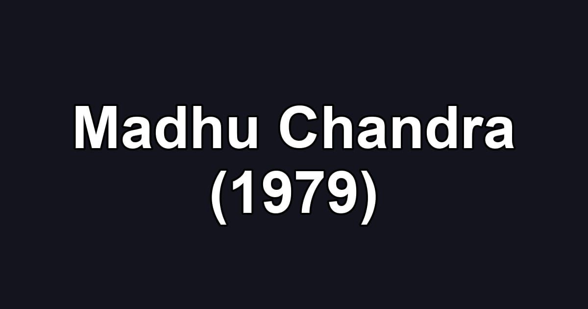 Madhu Chandra (1979)
