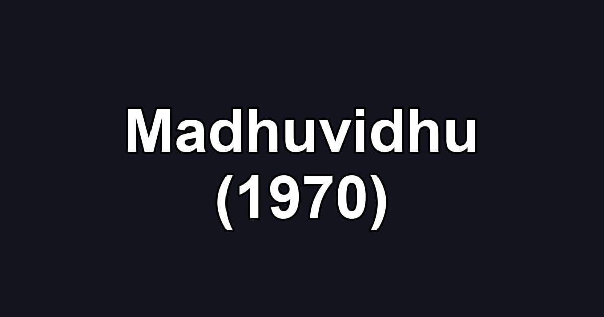 Madhuvidhu (1970)