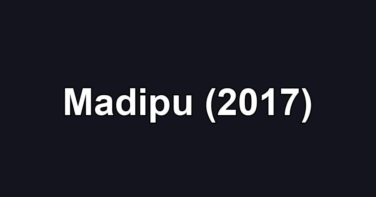 Madipu (2017)