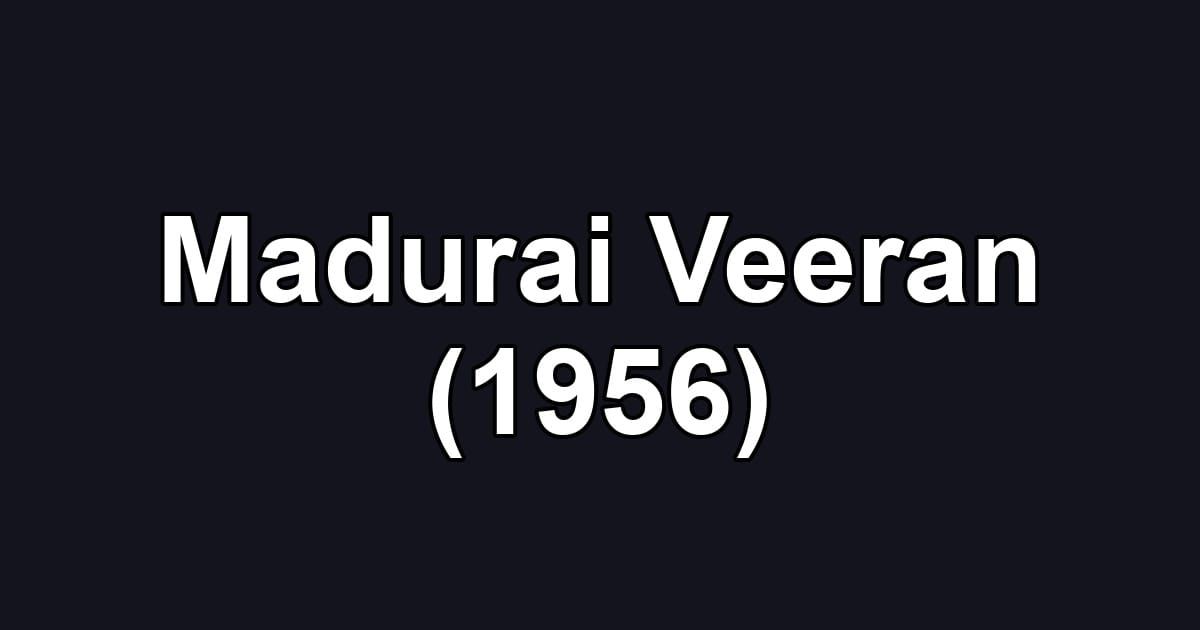 Madurai Veeran (1956)