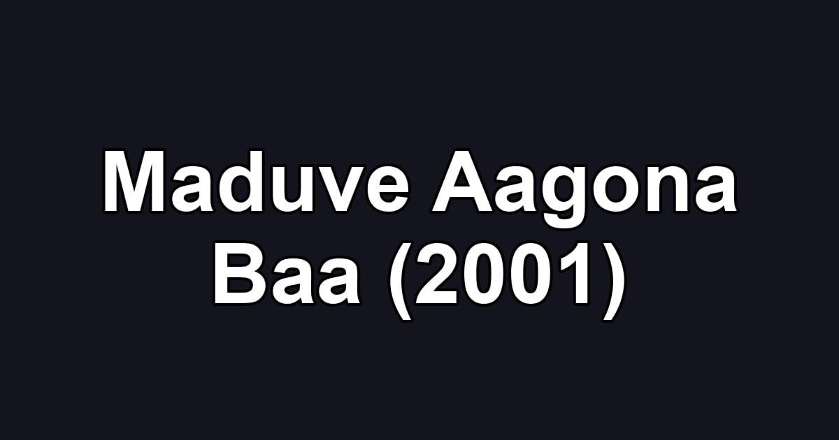 Maduve Aagona Baa (2001)