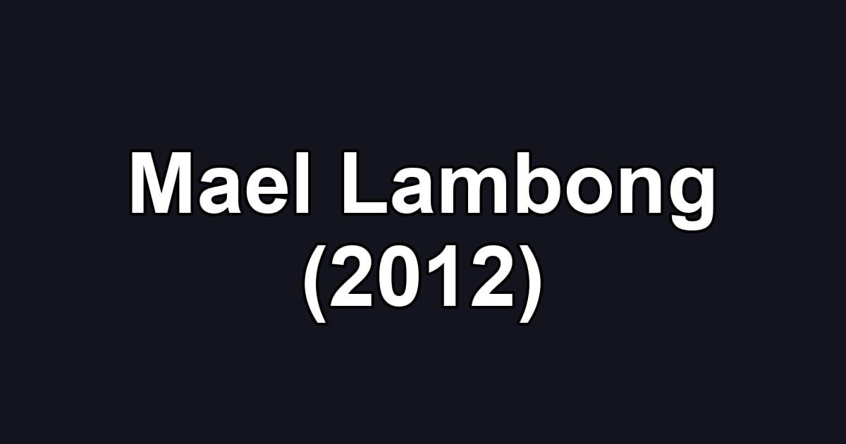 Mael Lambong (2012)