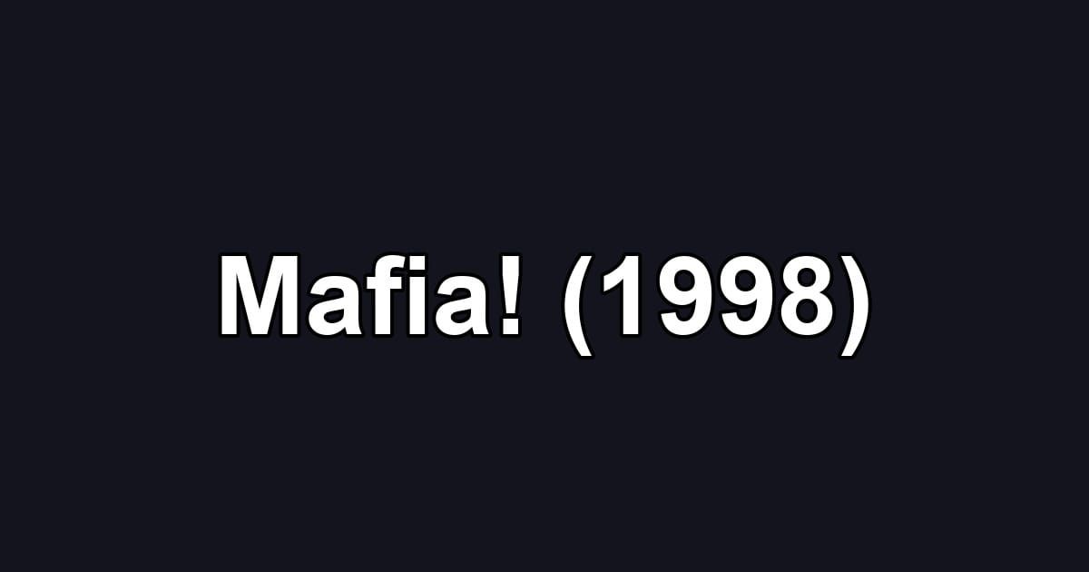 Mafia! (1998)