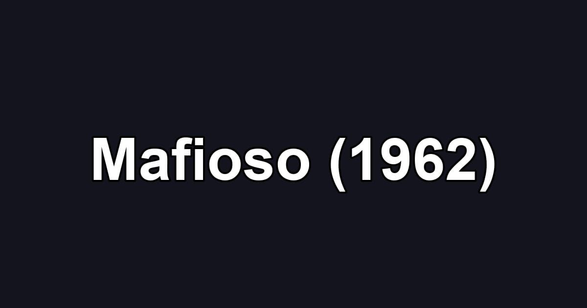 Mafioso (1962)