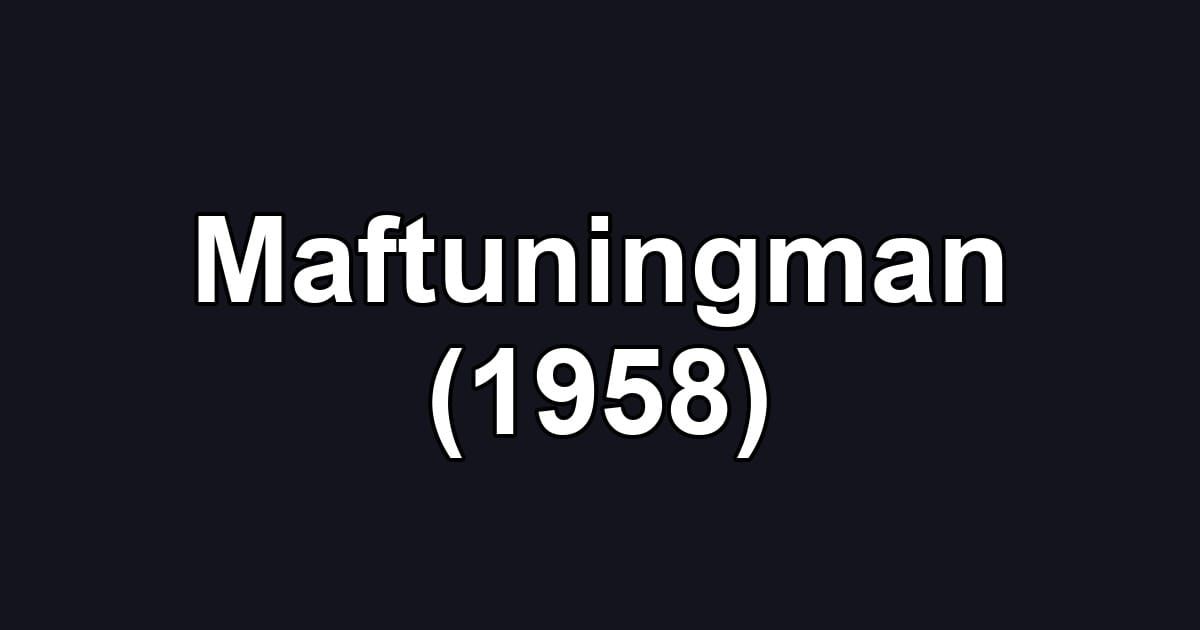 Maftuningman (1958)