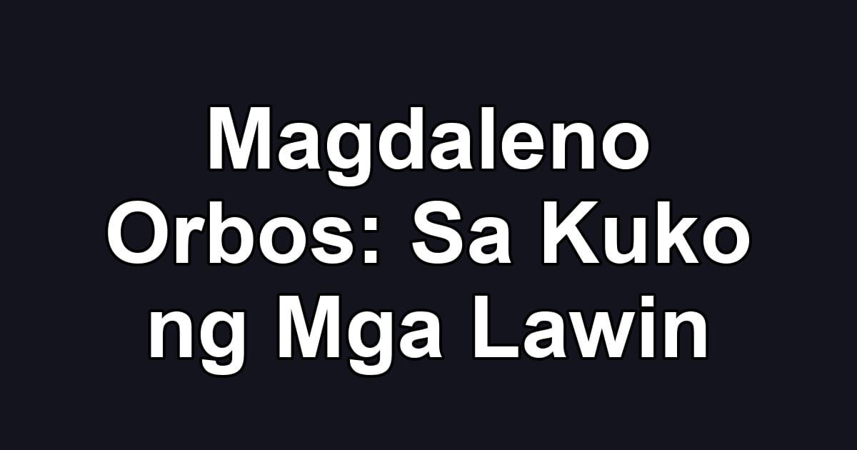 Magdaleno Orbos: Sa Kuko ng Mga Lawin