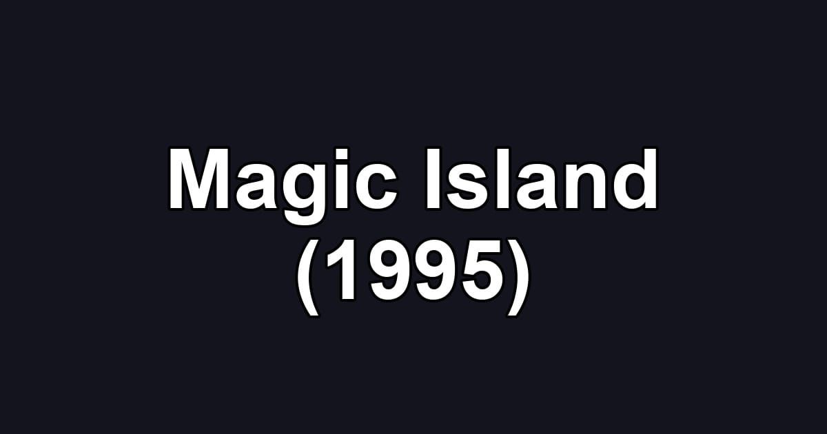Magic Island (1995)