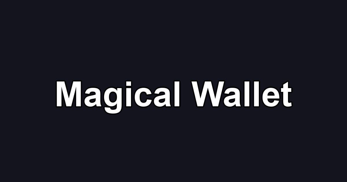 Magical Wallet