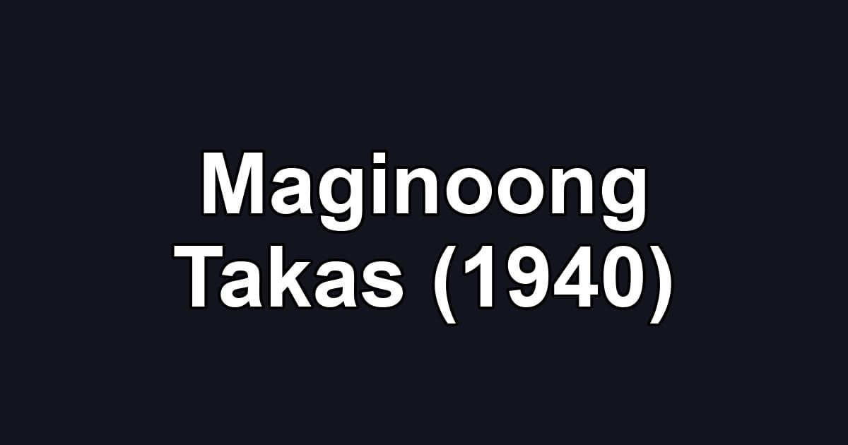 Maginoong Takas (1940)