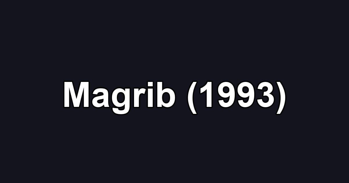 Magrib (1993)