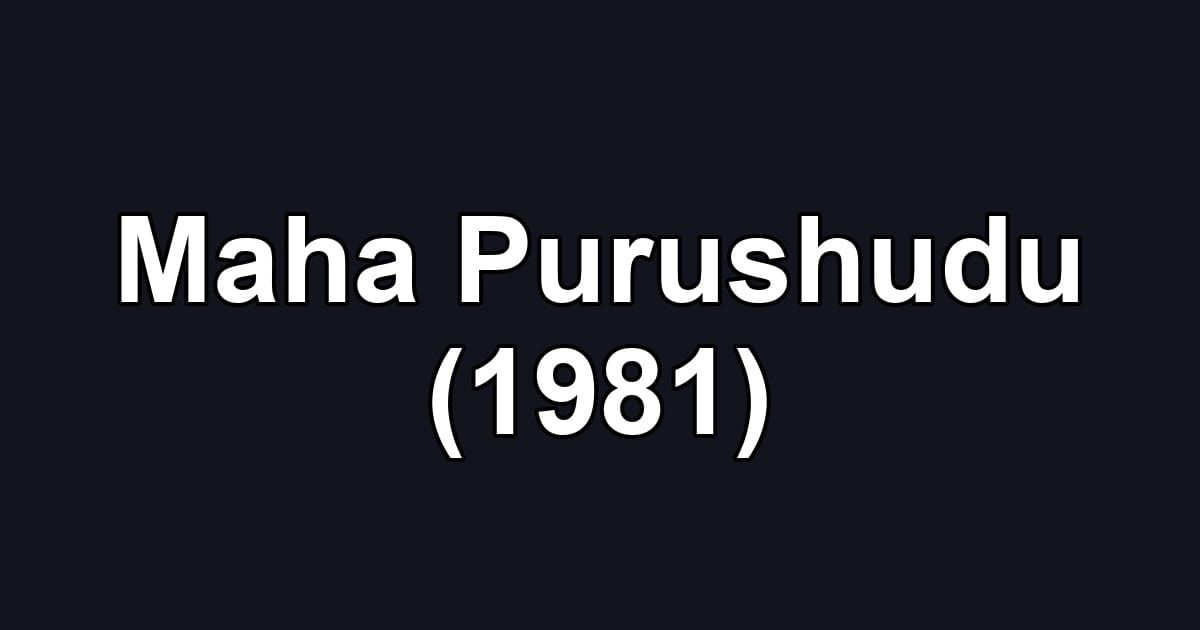 Maha Purushudu (1981)