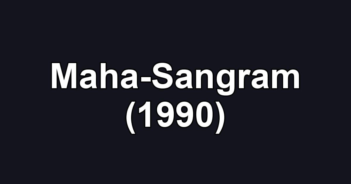 Maha-Sangram (1990)