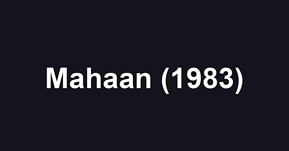 Mahaan (1983)