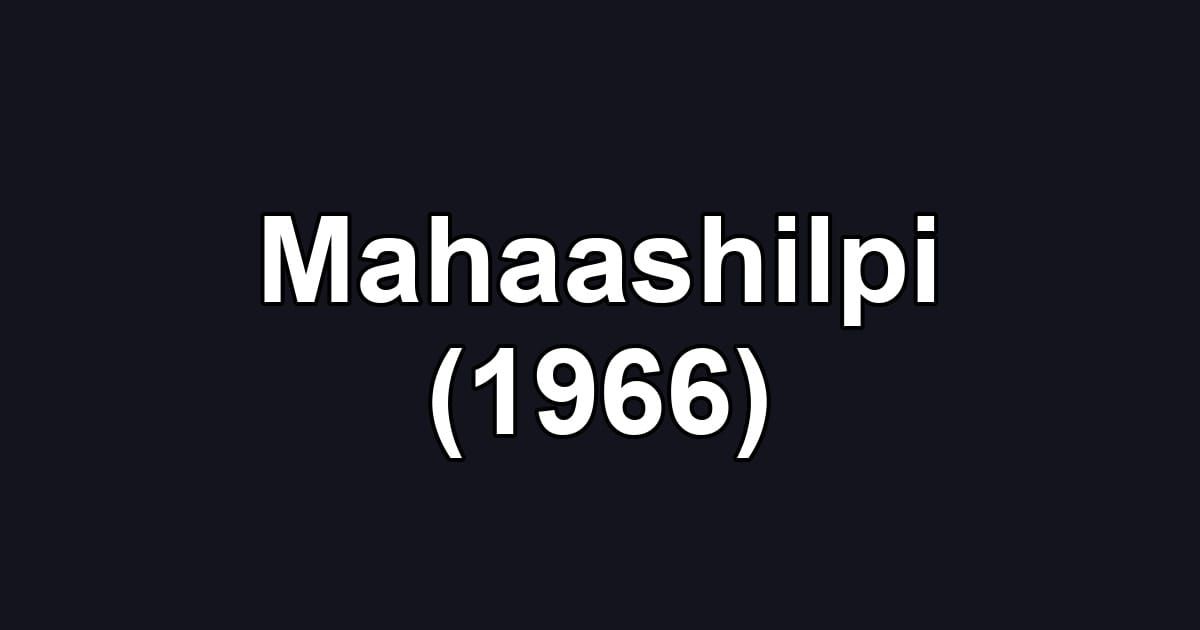 Mahaashilpi (1966)
