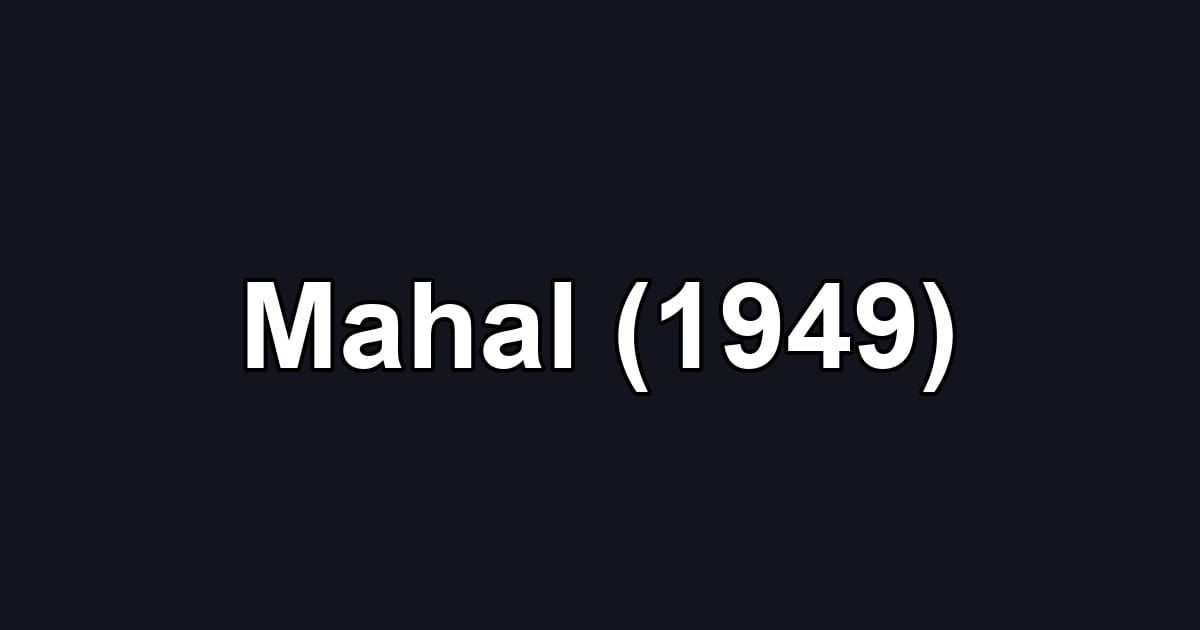 Mahal (1949)
