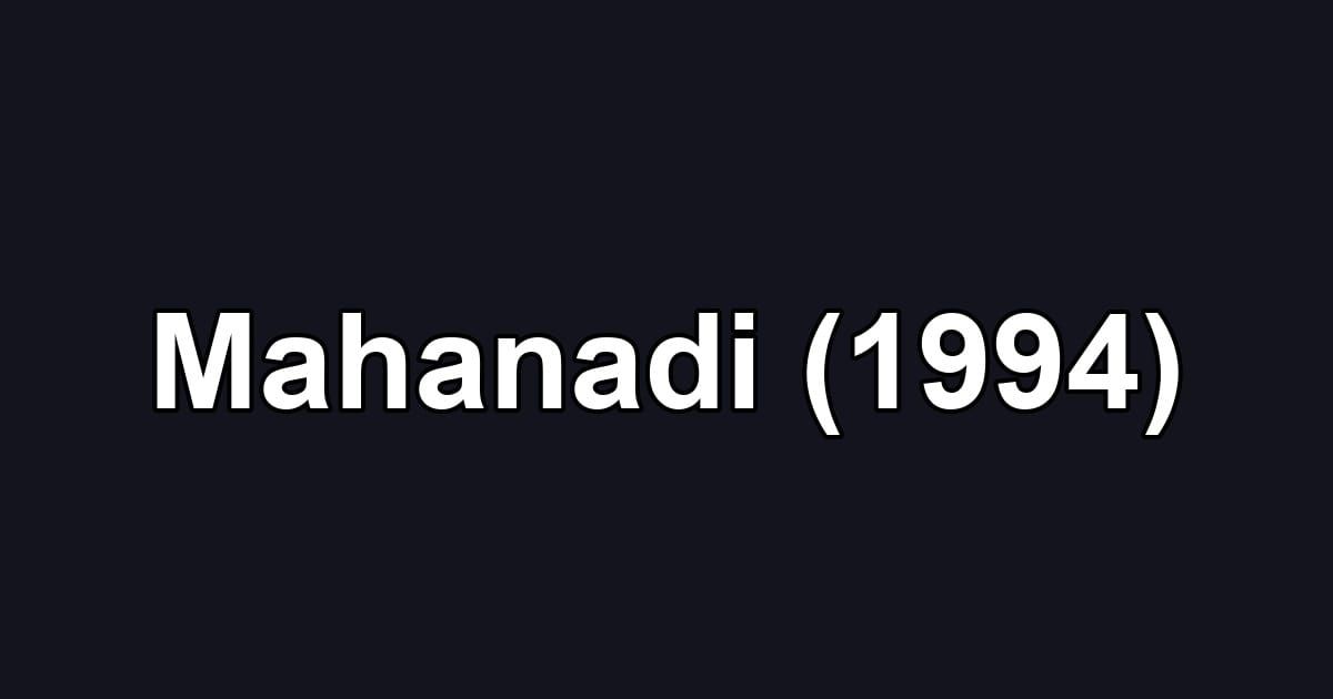 Mahanadi (1994)