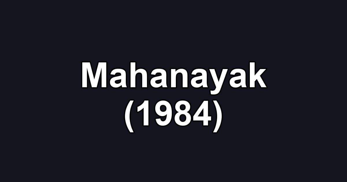 Mahanayak (1984)